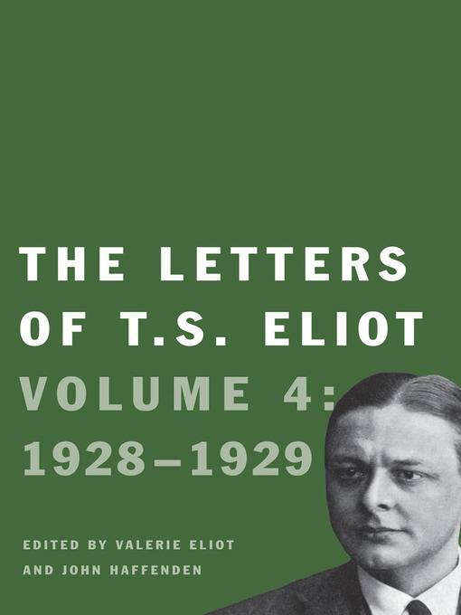 Title details for The Letters of T. S. Eliot by T. S. Eliot - Available